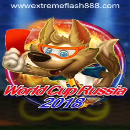 WorldCupRussia2018: Unveiling the Thrills of ExtremeFlash888